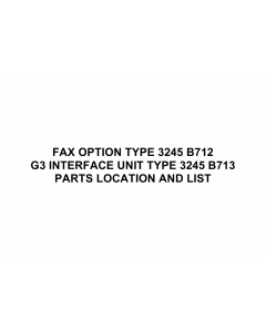 RICOH Options B712 B713 FAX-OPTION-TYPE-3245 Parts Catalog PDF download