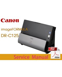 Canon imageFORMULA DR-C125 Service Manual.