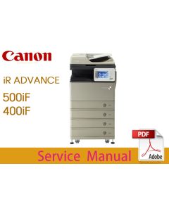 Canon imageRUNNER ADVANCE 500iF 400iF Service Manual.