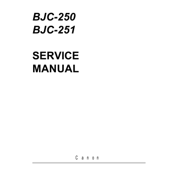 Canon BubbleJet BJC-250 251 Service Manual