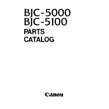 Canon BubbleJet BJC-5000 5100 Parts Catalog Manual