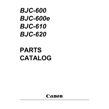 Canon BubbleJet BJC-600 600e 610 620 Parts Catalog Manual