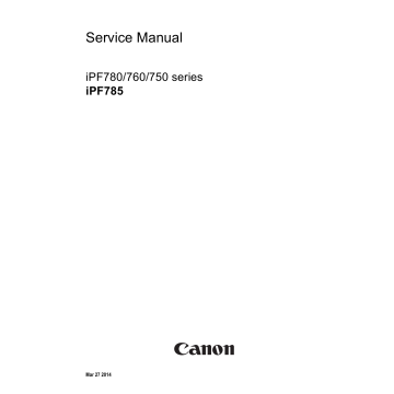 Canon imagePROGRAF iPF-785 780 760 750 Service Manual
