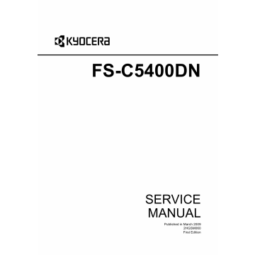 KYOCERA ColorLaserPrinter FS-C5400DN Parts and Service Manual