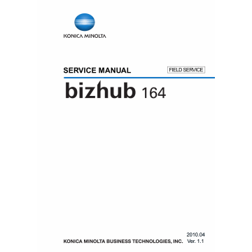 Konica-Minolta bizhub 164 FIELD-SERVICE Service Manual