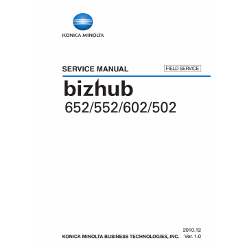 Konica-Minolta bizhub 502 552 602 652 FIELD-SERVICE Service Manual