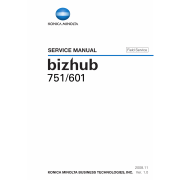 Konica-Minolta bizhub 601 751 FIELD-SERVICE Service Manual