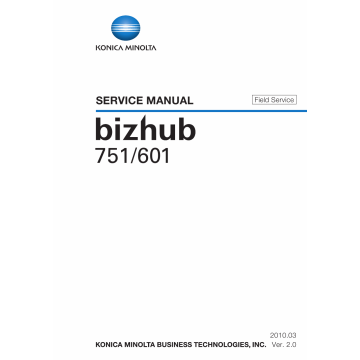 Konica-Minolta bizhub 601 751 FIELD-SERVICE Service Manual