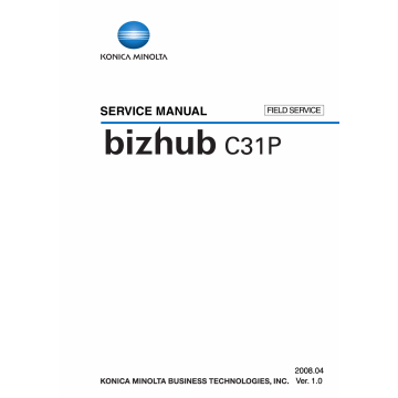 Konica-Minolta bizhub C31 FIELD-SERVICE Service Manual
