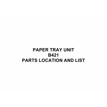 RICOH Options B421 PAPER-TRAY-UNIT Parts Catalog PDF download
