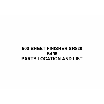 RICOH Options B458 500-SHEET-FINISHER-SR830 Parts Catalog PDF download