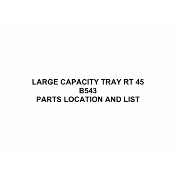 RICOH Options B543 LARGE-CAPACITY-TRAY-RT-45 Parts Catalog PDF download