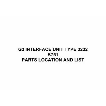 RICOH Options B751 G3-INTERFACE-UNIT-TYPE-3232 Parts Catalog PDF download
