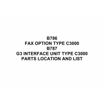 RICOH Options B786 B787 FAX-OPTION-TYPE-C3000 Parts Catalog PDF download