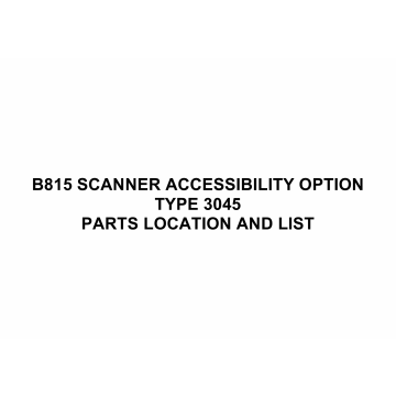 RICOH Options B815 SCANNER-ACCESSIBILITY-OPTION-TYPE-3045 Parts Catalog PDF download