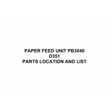 RICOH Options D351 PAPER-FEED-UNIT-PB3040 Parts Catalog PDF download