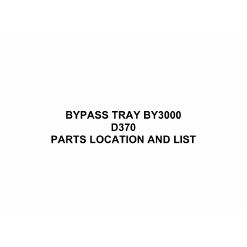 RICOH Options D370 BYPASS-TRAY-BY3000 Parts Catalog PDF download
