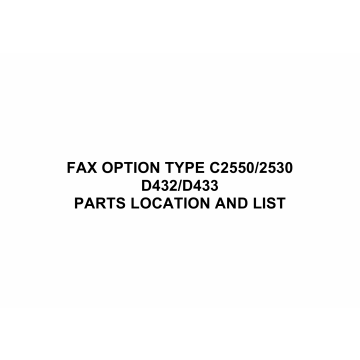 RICOH Options D432 D433 FAX-OPTION-TYPE-C2550-C2530 Parts Catalog PDF download