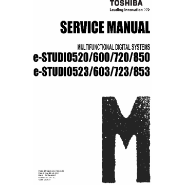 TOSHIBA e-STUDIO 520 523 600 623 720 723 850 853 Service Manual