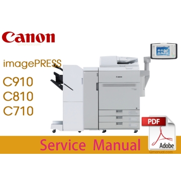 Canon imagePRESS C910 C810 C710 C710CA Service and Parts Manual