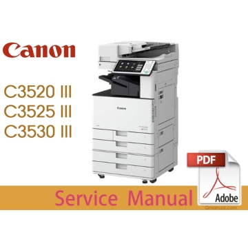 Canon imageRUNNER iR ADV C3500 III C3520  C3525 C3530 III Service Manual.