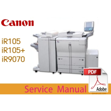Canon imageRUNNER iR105 iR105+ iR9070 Service Manual.