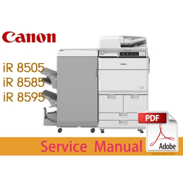 Canon imageRUNNER iR ADV 8500 Series 8505 8585 8595 i II B Service Manual.