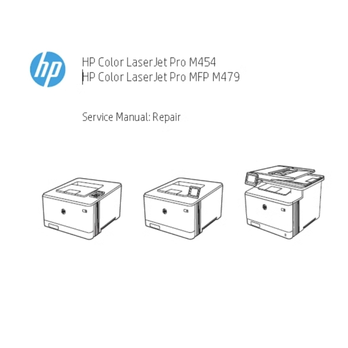 HP Cplor LaserJet Pro M454 MFP M479 Service Manual (Repair and Troubleshooting).