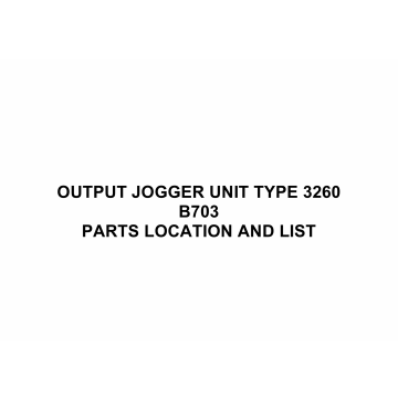 RICOH Options B703 OUTPUT-JOGGER-UNIT-TYPE-3260 Parts Catalog PDF download