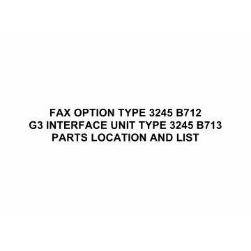 RICOH Options B712 B713 FAX-OPTION-TYPE-3245 Parts Catalog PDF download