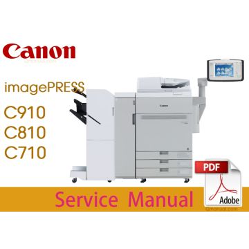 Canon imagePRESS C910 C810 C710 C710CA Service and Parts Manual
