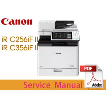 Canon imageRUNNER iR ADV C256iF II C356iF II Service Manual.