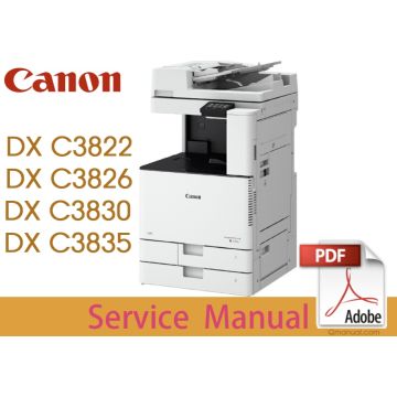 Canon imageRUNNER iR ADV DX-C3800 Series C3822 C3822i C3826 C3826i C3830 C3830i C3835 C3835i Service Manual
