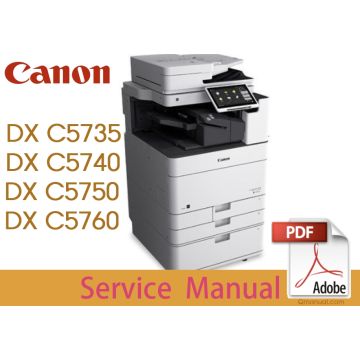 Canon imageRUNNER iR ADV DX C5735 C5740 C5750 C5760 i Service Manual.