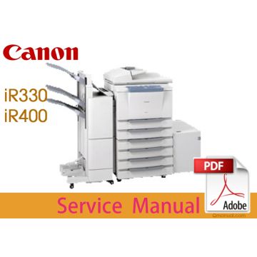 Canon imageRUNNER iR330 iR330E iR330S iR400 iR400E iR400S Service Manual.