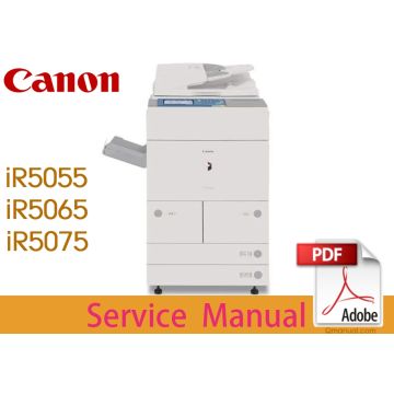Canon imageRUNNER iR5055 iR5055N iR5065 iR5065N iR5075 iR5075N Service Manual.
