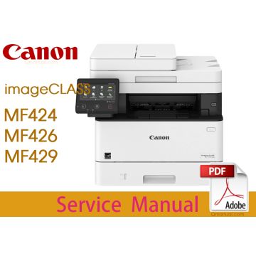 Canon imageCLASS MF424dw MF626dw MF429dw Service Manual and Parts List.