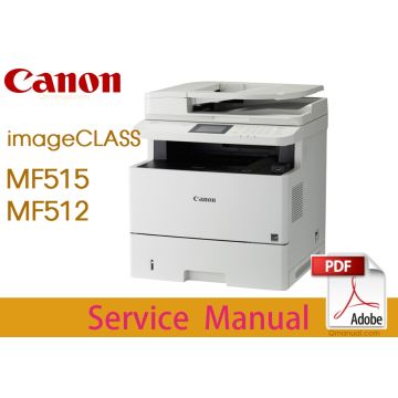 Canon imageCLASS MF515dw MF515x MF512x Service Manual.