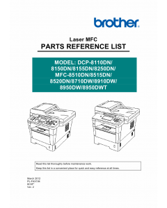 Brother Laser-MFC DCP-8110 8112 8150 8152 8155 8157 8250 MFC-8510 8512 8515 8520 8710 8712 8910 8912 8950 8952 Parts Reference