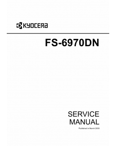 KYOCERA LaserPrinter FS-6970DN Parts and Service Manual
