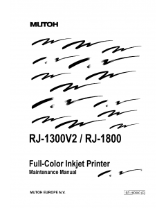 MUTOH RJ 1300V2 1800 MAINTENANCE Service and Parts Manual