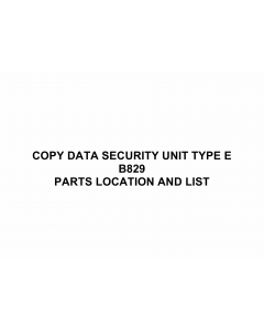 RICOH Options B829 COPY-DATA-SECURITY-UNIT-TYPE-E Parts Catalog PDF download