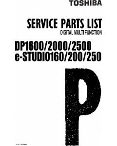 TOSHIBA e-STUDIO 160 200 250 DP1610 2000 2500 Parts List Manual