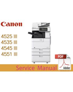 Canon imageRUNNER iR ADV 4500 III 4525 4535 4545 4551 III Service Manual.
