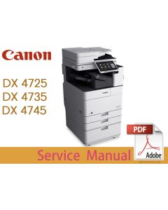 Canon imageRUNNER iR ADV DX 4725 4735 4745 i Service Manual.