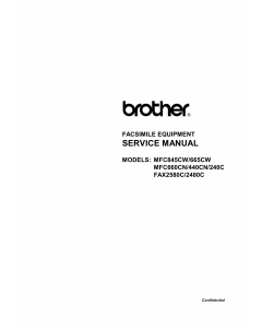 Brother MFC 240 440 660 665 845 C-CW FAX2480C 2580C Service Manual