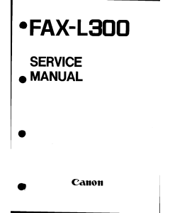 Canon FAX L300 Parts and Service Manual