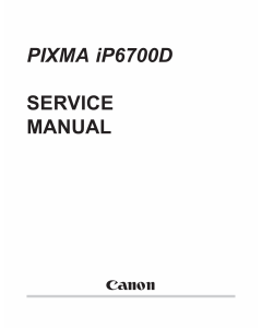 Canon PIXMA iP6700D Parts and Service Manual