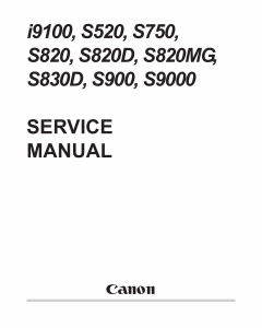 Canon PIXUS i9100 S520 S750 S820 S820D S820MG S830D S900 S9000 Service Manual