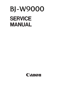 Canon Wide-Format-BubbleJet BJ-W9000 Parts and Service Manual